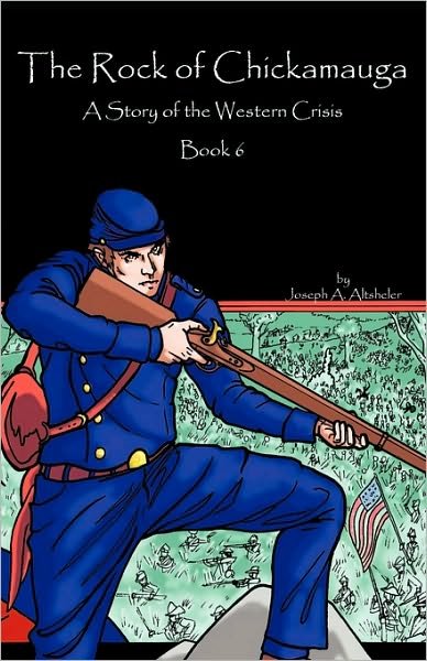 The Rock of Chickamauga: a Story of the Western Crisis - Joseph A. Altsheler - Böcker - Zeezok Publishing - 9781933573878 - 15 januari 2010