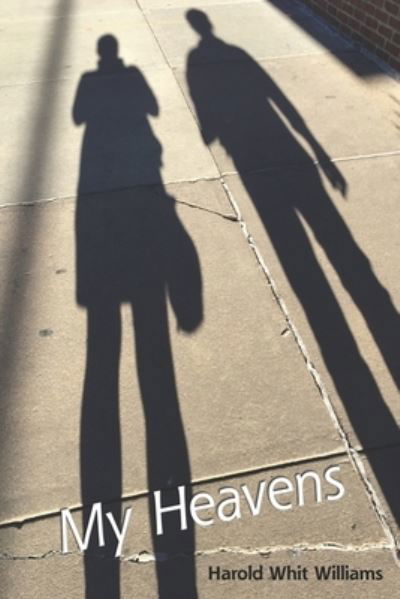 Cover for Harold Whit Williams · My Heavens (Paperback Book) (2020)