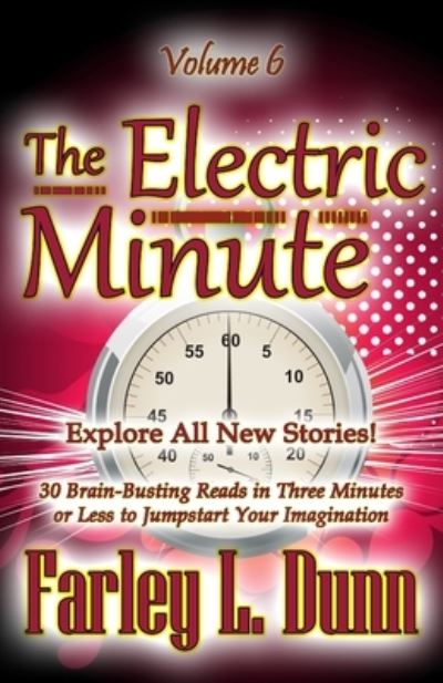 Cover for Farley L Dunn · The Electric Minute (Paperback Book) (2020)