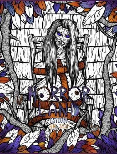 Cover for A M Shah · Adult Coloring Book Horror Land (Hardcover Book) (2017)