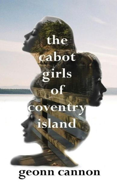 Cover for Geonn Cannon · The Cabot Girls of Coventry Island (Taschenbuch) (2017)