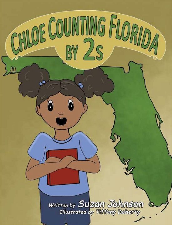 Cover for Suzan Johnson · Chloe Counting Florida by 2s - Chloe Counting (Hardcover Book) (2019)