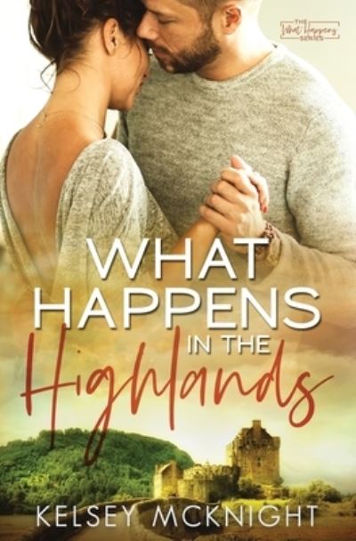 Cover for Kelsey McKnight · What Happens in the Highlands (Paperback Book) (2019)