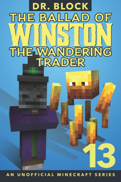Cover for Dr. Block · The Ballad of Winston the Wandering Trader, Book 13 (Paperback Book) (2021)