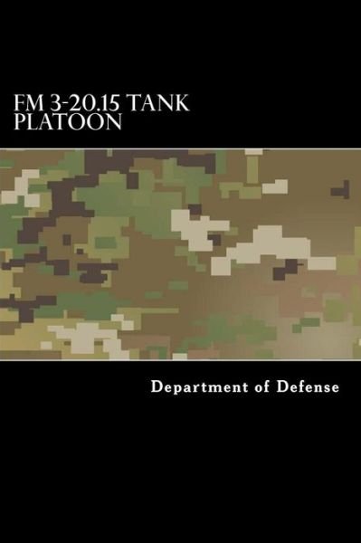Cover for Taylor Anderson · FM 3-20.15 Tank Platoon (Taschenbuch) (2017)