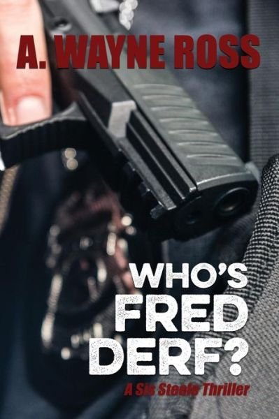 Cover for MR A Wayne Ross · Who's Fred Derf? (Pocketbok) (2017)