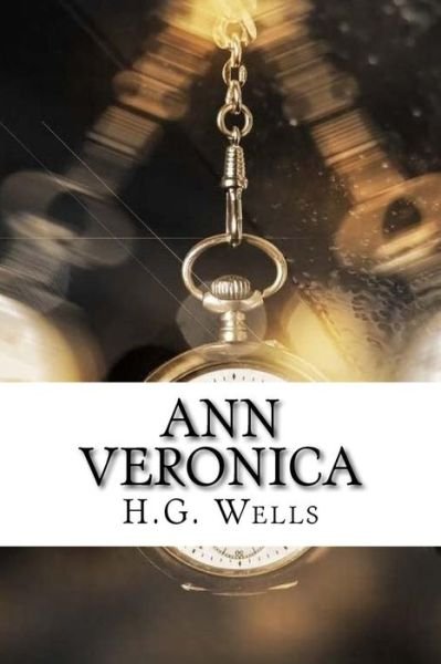 Cover for H.G. Wells · Ann Veronica (Pocketbok) (2017)