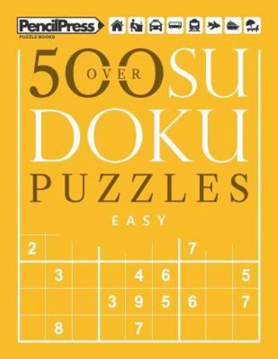 Cover for Sudoku Puzzle Books · Over 500 Sudoku Puzzles Easy (Paperback Book) (2017)