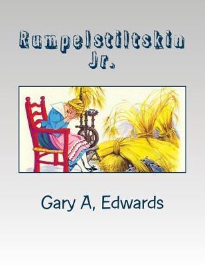 Cover for Gary a Edwards · Rumpelstiltskin Jr. (Paperback Book) (2017)