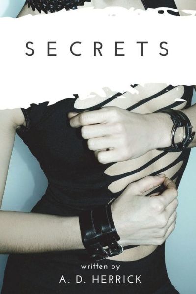 Cover for A D Herrick · Secrets (Paperback Book) (2017)