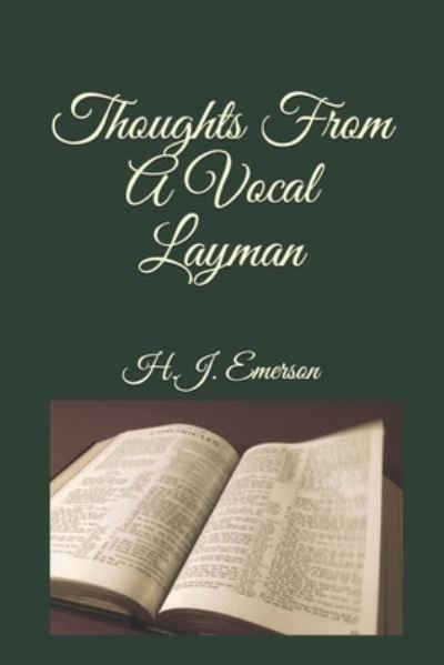 Cover for H J Emerson · Thoughts From A Vocal Layman (Pocketbok) (2020)