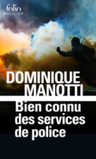 Cover for Dominique Manotti · Bien connu des services de police (Pocketbok) (2018)