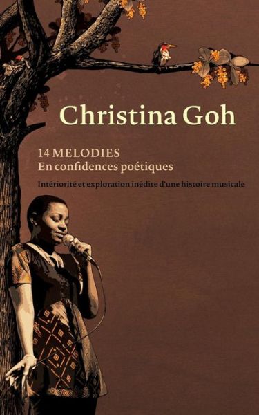 Cover for Christina Goh · 14 Melodies en Confidences Poetiques (Paperback Book) (2015)