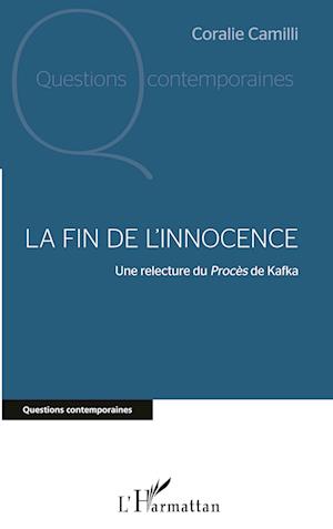 Cover for Coralie Camilli · La fin de l'innocence (Paperback Book) (2020)