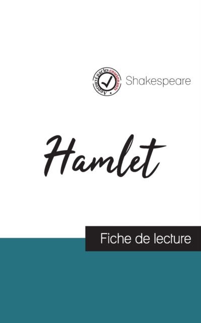 Cover for William Shakespeare · Hamlet de Shakespeare (fiche de lecture et analyse complete de l'oeuvre) (Taschenbuch) (2023)