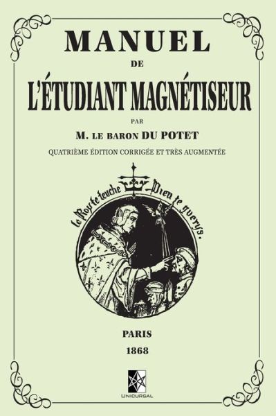 Cover for Le Baron Du Potet · Manuel de l'Etudiant Magnetiseur (Paperback Book) (2019)