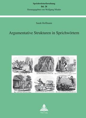 Cover for Sarah Hoffmann · Argumentative Strukturen in Sprichwoertern - Sprichwoerterforschung (Paperback Book) [German edition] (2012)