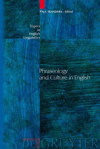 Cover for Paul Skandera · Phraseology and Culture in English (Book) (2007)