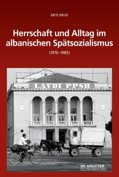 Cover for Idrizi · Herrschaft und Alltag im albanis (Bog) (2018)