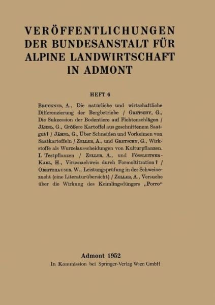 Cover for A Bruckner · Veroeffentlichungen Der Bundesanstalt Fur Alpine Landwirtschaft in Admont - Veroeffentlichungen Der Bundesanstalt Fur Alpine Landwirtscha (Paperback Book) [1952 edition] (1952)