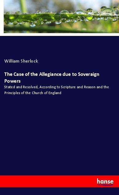 Cover for Sherlock · The Case of the Allegiance due (Bok)