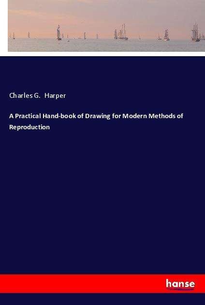 Cover for Harper · A Practical Hand-book of Drawing (Book)