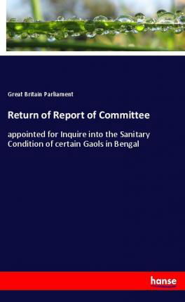 Cover for Parliament · Return of Report of Committe (Bok)