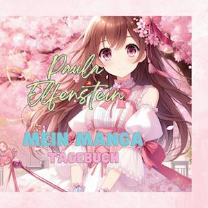Cover for Paula Elfenstein · Mein Manga Tagebuch (Bog) (2024)