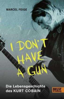 Cover for Feige · »I don't have a gun«. Die Lebensg (Buch)