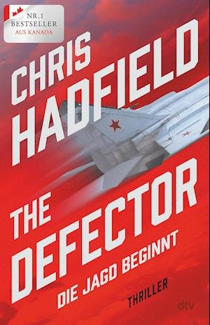 Cover for Chris Hadfield · The Defector Â– Die Jagd Beginnt (Bok)