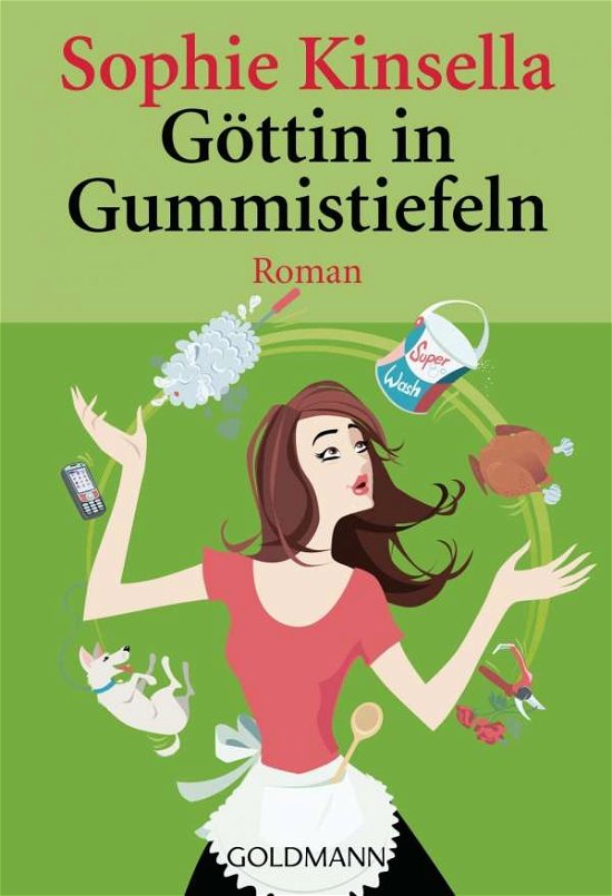 Cover for Sophie Kinsella · Goldmann 46087 Kinsella.Göttin in Gummi (Bok)