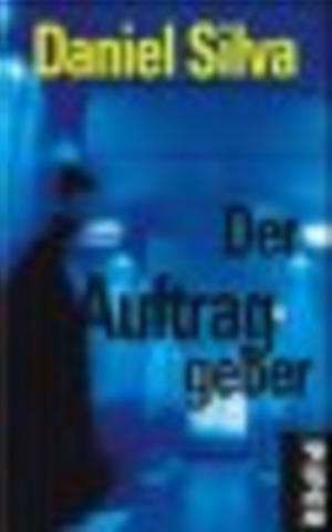 Piper.03887 Silva.Auftraggeber - Daniel Silva - Bücher -  - 9783492238878 - 