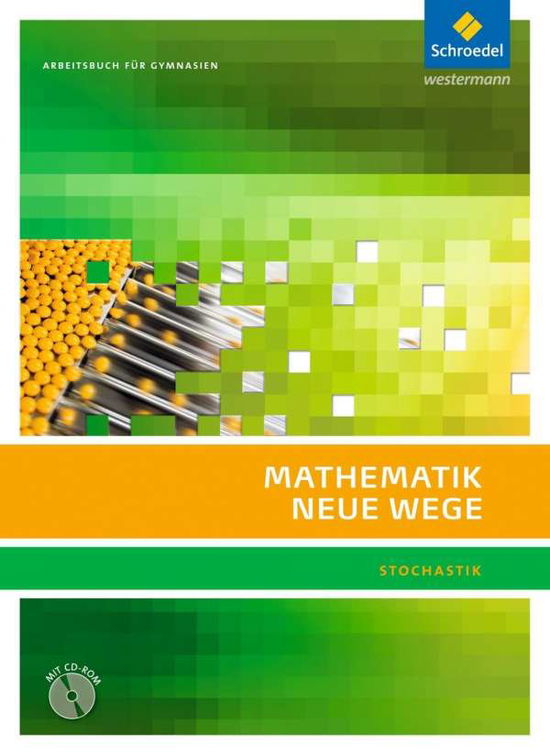 Cover for Henning KÃ¶rner, Arno LergenmÃ¼ller, GÃ¼nter Schmidt · Mathe.Neue Wege SII.2011. Stochastik+CD (Book)