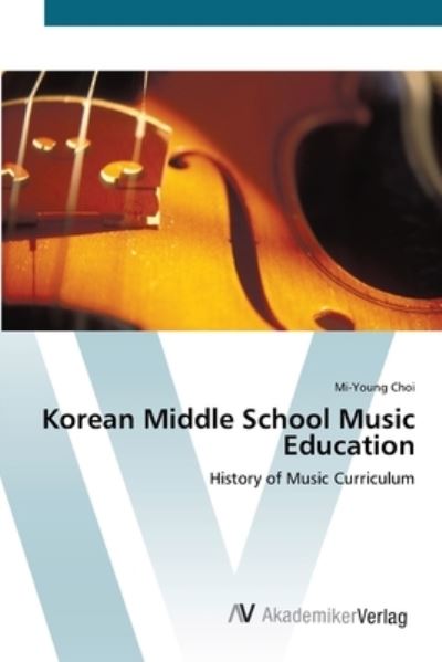 Cover for Choi · Korean Middle School Music Educati (Book) (2012)