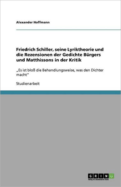 Cover for Hoffmann · Friedrich Schiller, seine Lyri (Paperback Book) [German edition] (2011)