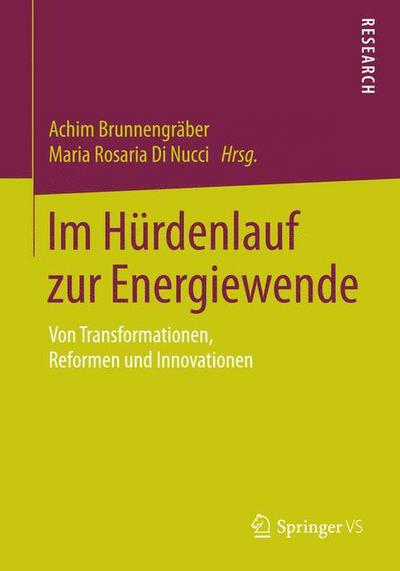 Cover for Achim Brunnengraber · Im Hurdenlauf Zur Energiewende: Von Transformationen, Reformen Und Innovationen (Paperback Book) [2014 edition] (2014)