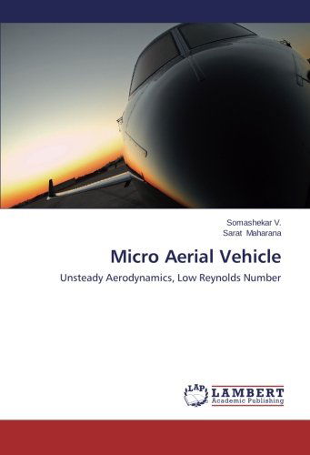 Cover for Sarat Maharana · Micro Aerial Vehicle: Unsteady Aerodynamics, Low Reynolds Number (Paperback Book) (2014)