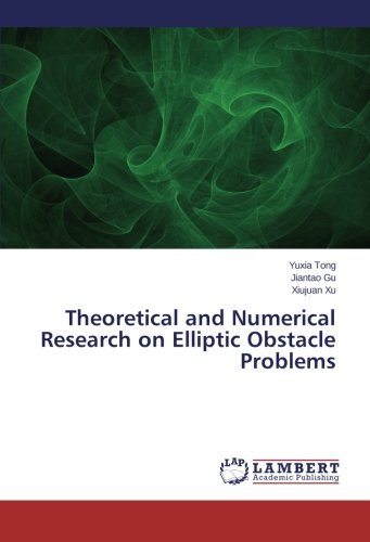 Cover for Xiujuan Xu · Theoretical and Numerical Research on Elliptic Obstacle Problems (Taschenbuch) (2014)