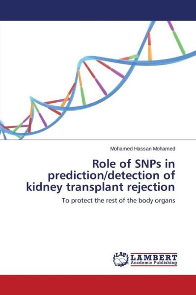 Cover for Mohamed · Role of SNPs in prediction / dete (Book) (2015)