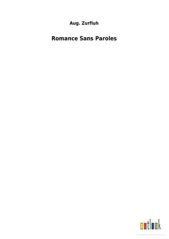 Cover for Aug Zurfluh · Romance Sans Paroles (Taschenbuch) (2018)