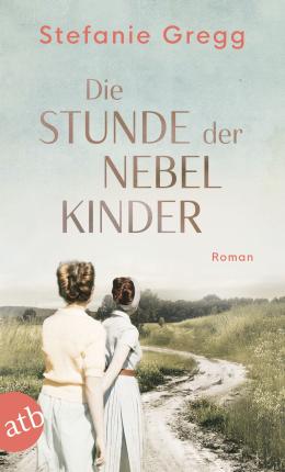 Cover for Stefanie Gregg · Die Stunde der Nebelkinder (Pocketbok) (2022)