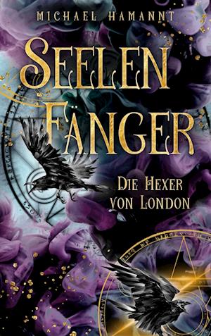 Cover for Michael Hamannt · Seelenfänger (Book) (2023)