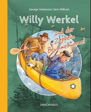 Cover for George Johansson · Willy Werkel und der Zeppelin Brummelhummel (Bog) (2024)