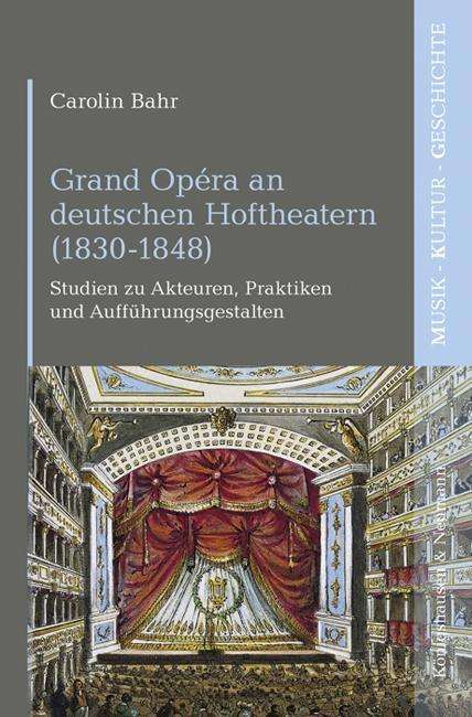 Cover for Bahr · Grand Opéra an deutschen Hoftheate (Book)