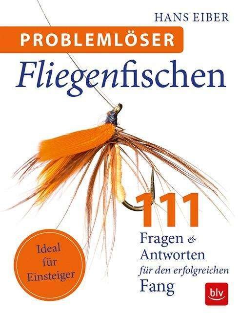 Cover for Eiber · Problemlöser Fliegenfischen (Book)