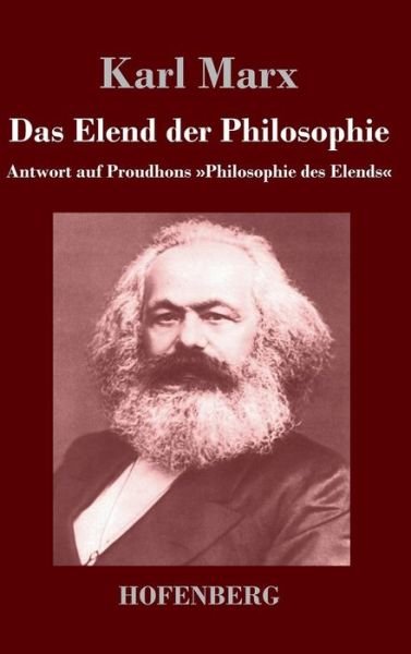 Cover for Karl Marx · Das Elend Der Philosophie (Innbunden bok) (2014)