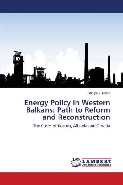 Cover for Neziri · Energy Policy in Western Balkans (Book) (2012)