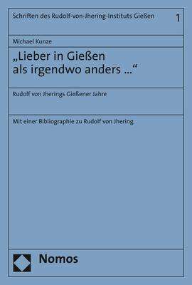 Cover for Kunze · &quot;Lieber in Gießen als irgendwo an (Book) (2018)