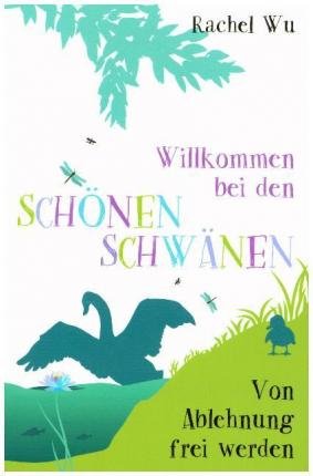 Cover for Wu · Willkommen bei den schönen Schwänen (Book)