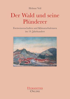 Cover for Helmut Veil · Der Wald und seine Plünderer (Paperback Book) (2020)